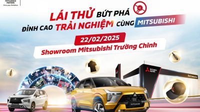 SỰ KIỆN LÁI THỬ TẠI SHOWROOM MITSUBISHI BÌNH PHƯỚC NGÀY 22/02/2025